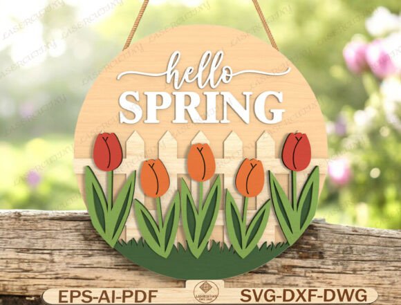 Hello Spring Tulip Round Sign Laser Cut for Spring Amp