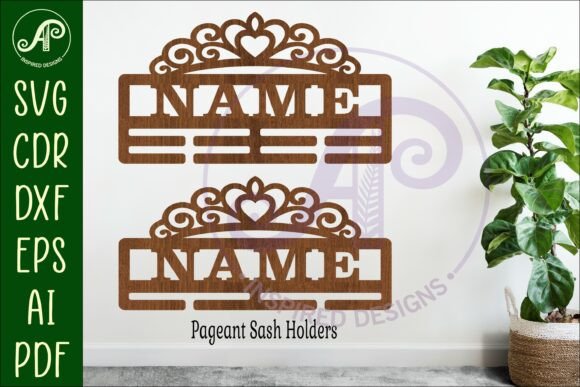 Pageant Sash Holder SVG - Named Hanger for Laser Cutting & Organizers