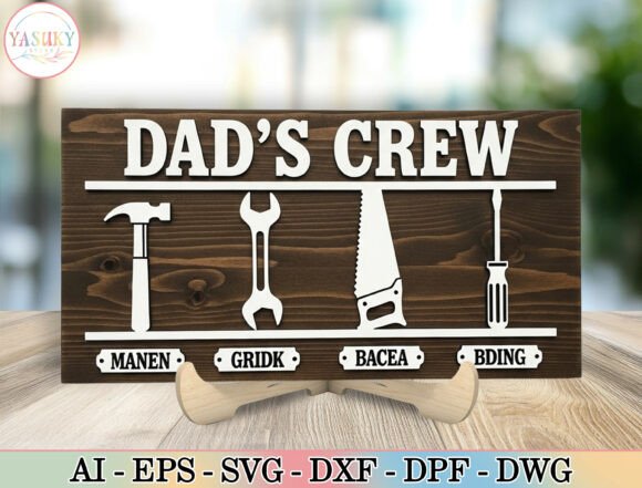 Personalized Dad s Crew Tools Sign SVG for Laser Cutting and Father S Day
